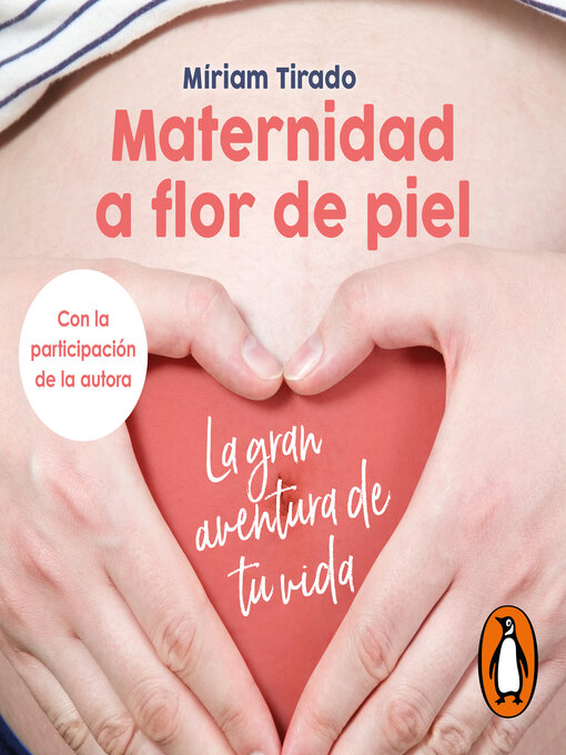Title details for Maternidad a flor de piel by Míriam Tirado - Available
